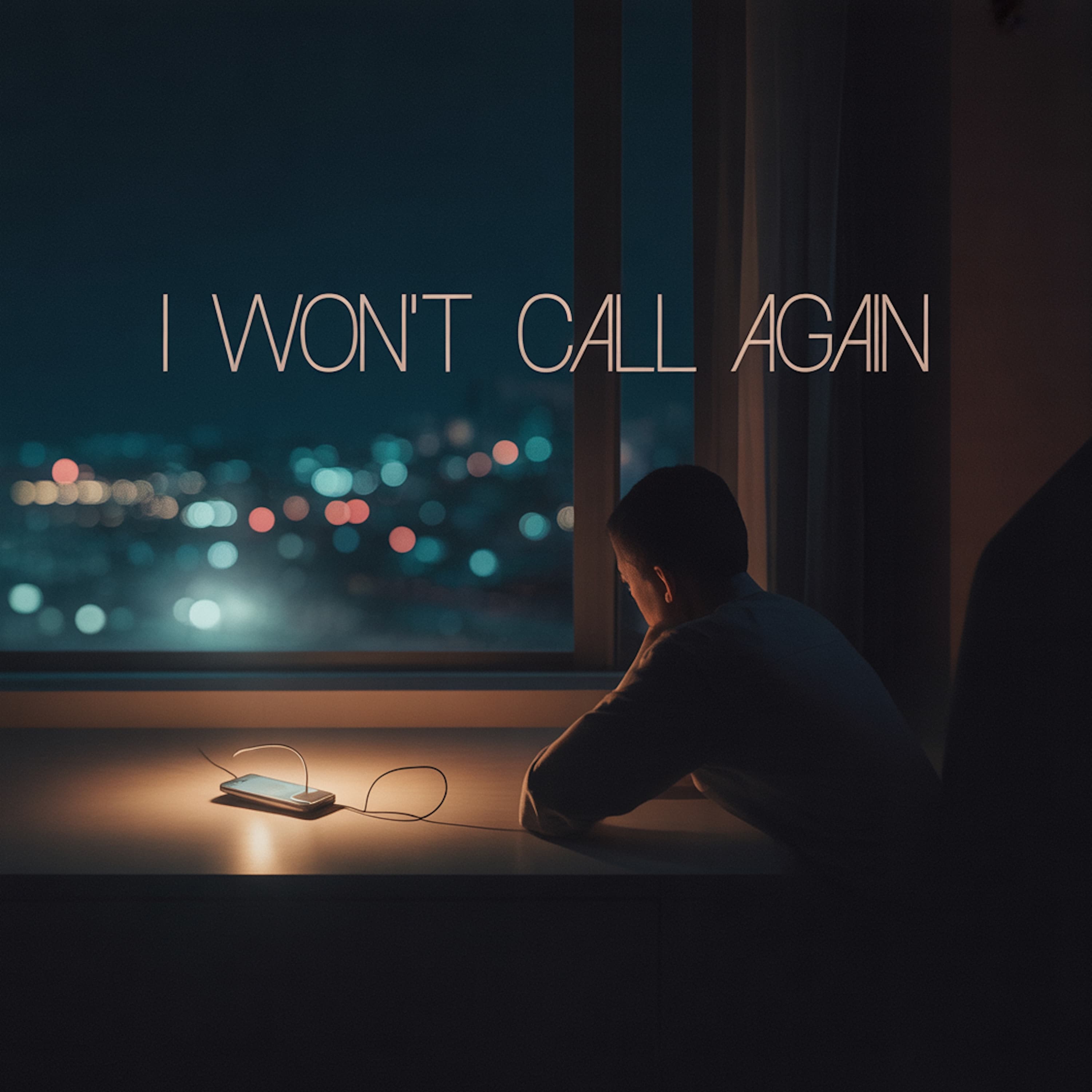 I Won't Call Again artwork