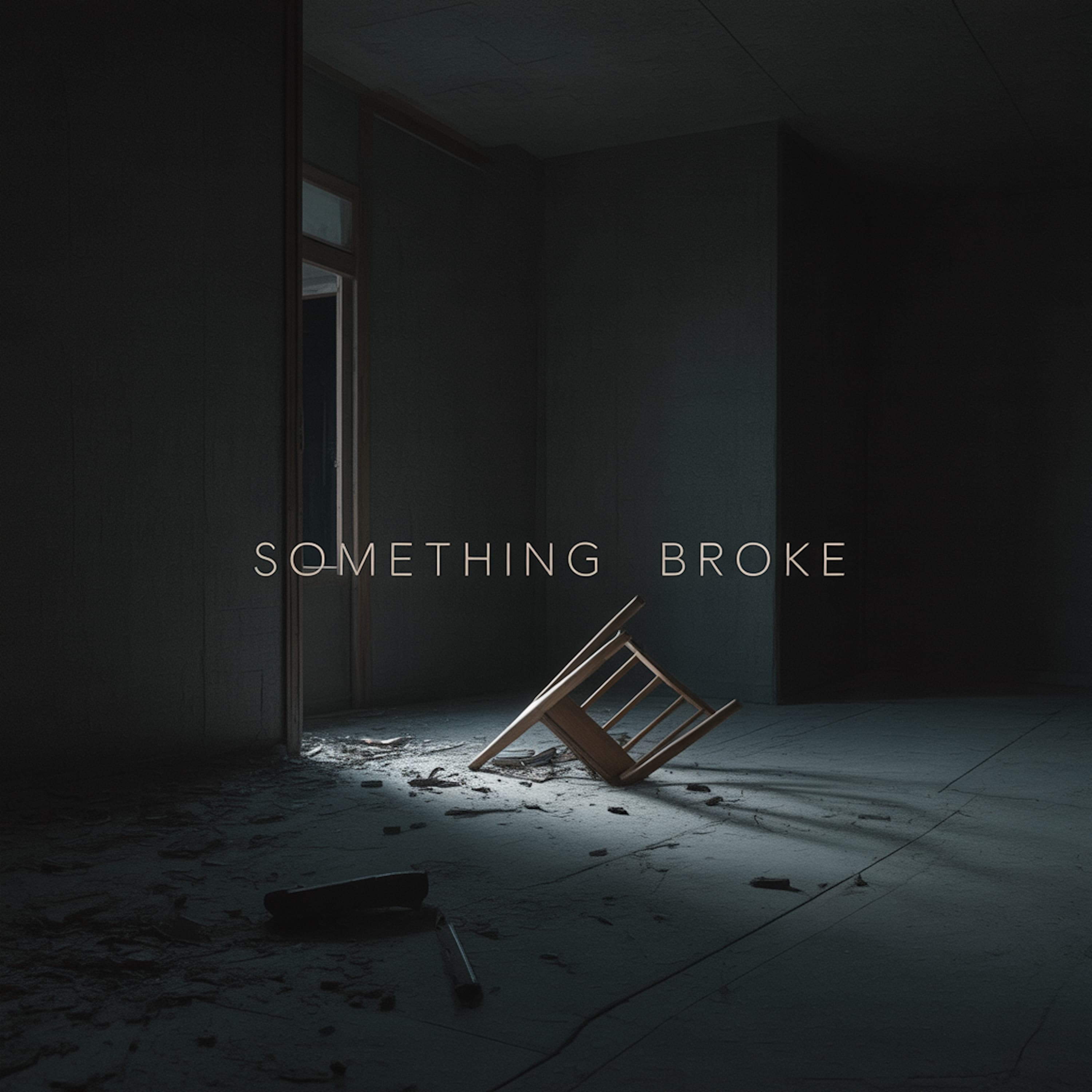 Something Broke artwork